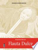 Mi primer libro de flauta dulce