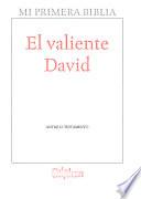 Mi primera Biblia: El valiente David