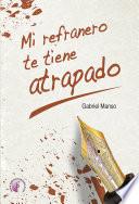 Mi refranero te tiene atrapado