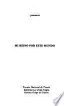 Mi reino por este mundo