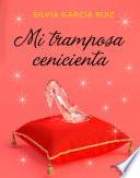 Mi tramposa Cenicienta