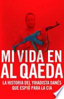 Mi Vida En Al Qaeda