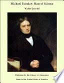 Michael Faraday: Man of Science