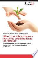 Micorrizas arbusculares y bacterias solubilizadoras de fosfatos