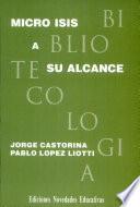 Micro Isis a su alcance