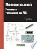 Microcontroladores Fundamentos y Aplicaciones con PIC