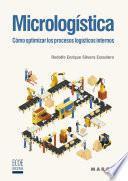 Micrologística. Cómo optimizar los procesos logísticos internos