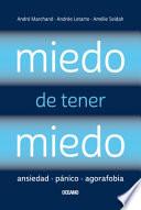 Miedo de Tener Miedo