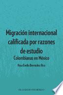Migración internacional calificada por razones de estudio