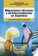 Migraciones africanas y afrodescendencias en Argentina