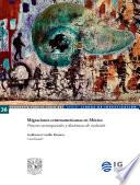 Migraciones centroamericanas en México. Procesos socioespaciales y dinámicas de exclusión