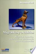 Migrantes y excluídos
