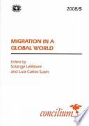 Migration in a Global World