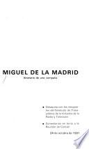 Miguel de la Madrid: La campaña presidencial, segunda etapa