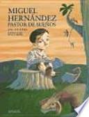Miguel Hernández, pastor de sueños