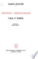 Miguel Hernández; vida y poesía