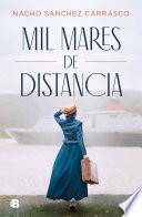 Mil mares de distancia / A Thousand Oceans Away