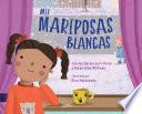 Mil mariposas blancas