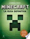 Minecraft: la guía definitiva