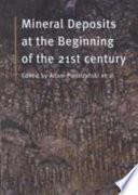 Mineral Deposits at the Beginning of the 21st Century