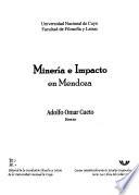 Minería e impacto en Mendoza