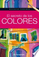 Miniguías Parramón: El secreto de los colores