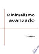 Minimalismo avanzado