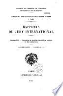 Ministère du Commerce, de l'industrie, des postes et des télégraphes. Exposition universelle internationale de 1900, à Paris. Rapports du jury international