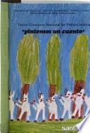 Ministerio de Educación, Dirección de Bibliotecas, Archivos y Museos [y] Museo Nacional de Bellas Artes presentan tercer Concurso Nacional de Pintura Infantil Pintemos un Cuento.