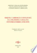 Miquel Carreras Costajussà i la filosofia catalana d'entreguerres (1918-1939)