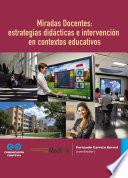 Miradas docentes: estrategias didácticas e intervención en contextos educativos