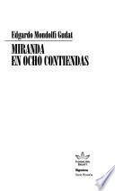 Miranda en ocho contiendas