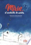 Mirín, el recolector de sueños