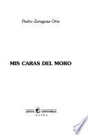 Mis caras del moro