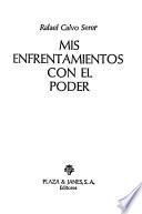 Mis enfrentamientos con el poder