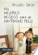 Mis mejores deseos para un matrimonio feliz