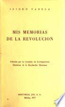 Mis memorias de la Revolución