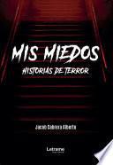 Mis miedos