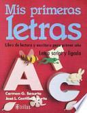 Mis Primeras Letras/My First Letters