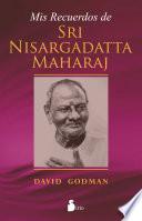 Mis recuerdos de Sri Nisargadatta