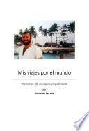 MIS VIAJES POR EL MUNDO