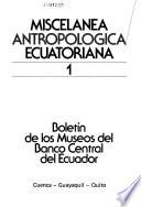Miscelánea antropológica Ecuatoriana