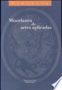 Miscelánea de artes aplicadas