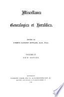 Miscellanea genealogica et heraldica