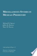 Miscellaneous Studies in Mexican Prehistory