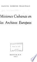 Misiones americanas en los archivos europeos