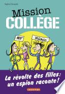 Mission Collège (Tome 2) - La révolte des filles