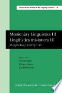 Missionary Linguistics III / Lingüística misionera III