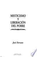 Misticismo y liberación del pobre