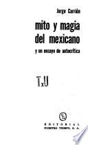 Mito y magia del mexicano